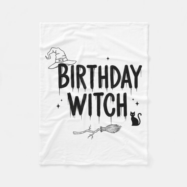 Cute Funny Witch Witchy Birthday Witches Happy Wom Fleece Blanket (Front)