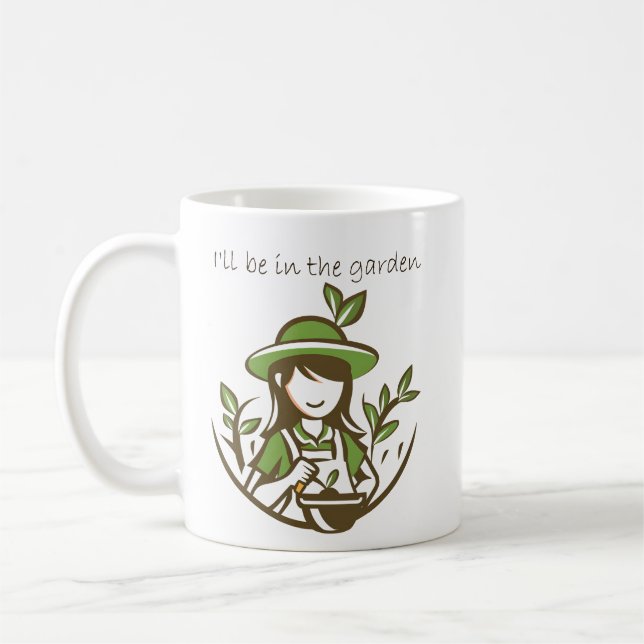 Cute Gardening Quote Gardener Gardens Coffee Mug (Left)