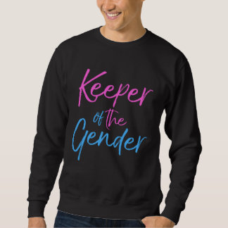 Cute Gender Reveal Party Organiser  Keeper of the  Sweatshirt