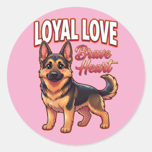 Cute German Shepherd Valentine – Loyal Love Brave Classic Round Sticker