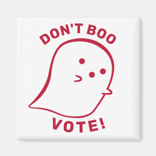 Cute Ghost Don't Boo, Vote! Magnet