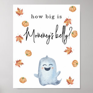 Cute ghost - How big is Mummy's belly Poster