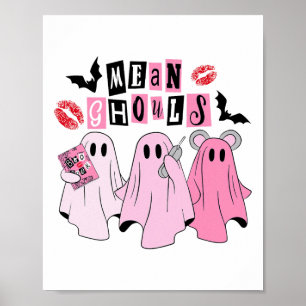 Cute Ghost Mean Ghouls Fun Halloween Costume Spook Poster