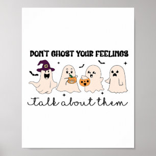 Cute Ghost Mental Health Halloween Don't Ghost You Poster