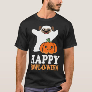 Cute Ghost Pug Halloween Happy Howl O Ween T-Shirt