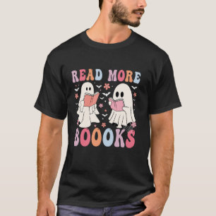 Cute Ghosts Books Read More Boooks Funny Teacher H T-Shirt