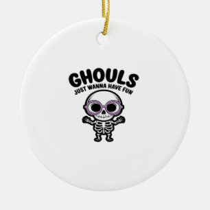 Cute Ghouls Just Wanna Have Fun Skeleton Ceramic Ornament