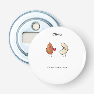 Cute gift, Nuts about you, funny, nuts Bottle Opener