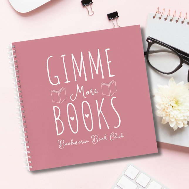 Cute Gimme More Books Dusty Pink Book Lovers  (Creator Uploaded)