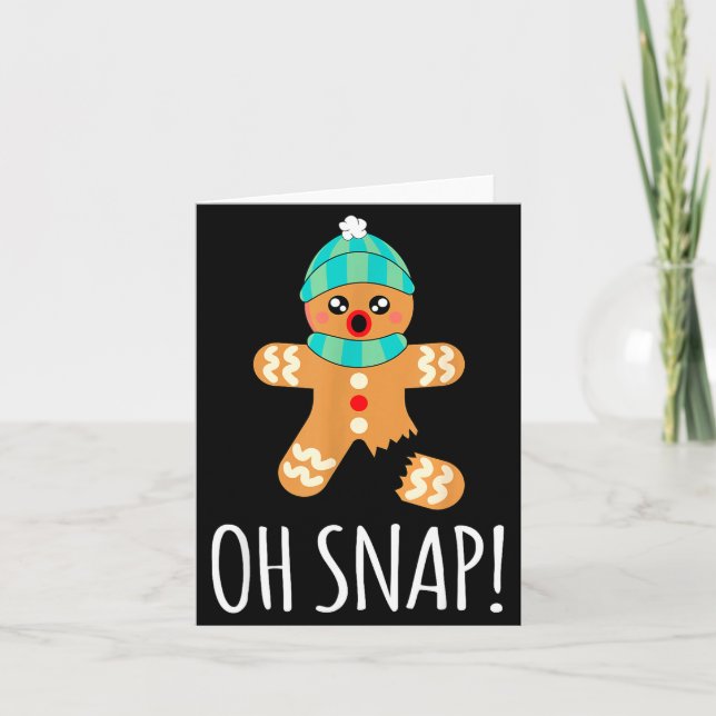 Cute Gingerbread Man Funny Christmas Oh Snap  Card (Front)