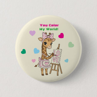 Cute Giraffe Artist "You Color My World" Valentine 6 Cm Round Badge