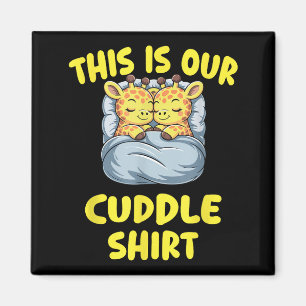 Cute Giraffe Couple This Is Our Cuddle Magnet