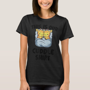 Cute Giraffe Couple This Is Our Cuddle  T-Shirt