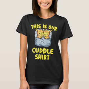Cute Giraffe Couple This Is Our Cuddle T-Shirt