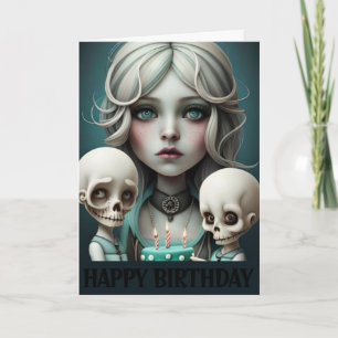 Cute girl birthday card skulls, humor, goth, emo