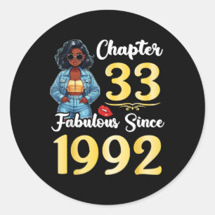 Cute Girl Chapter 33 Years Old Fabulous Since 1992 Classic Round Sticker