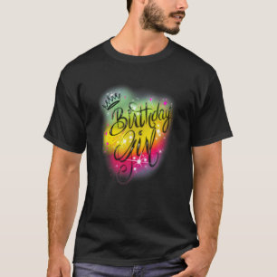 Cute Girls Birthday Party Birthday Airbrush Graffi T-Shirt