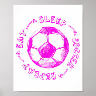Cute Girls Eat Sleep Soccer Repeat - Youth Player Poster