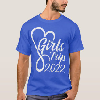 Cute Girls Trip 2022 Matching Family Vacation Week T-Shirt