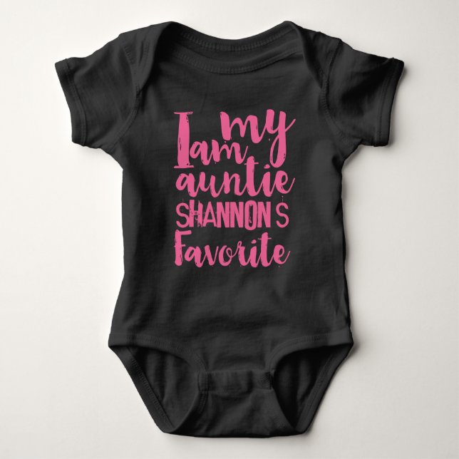Cute Girly Pink I Am My Aunties Favourite Baby Bodysuit (Front)
