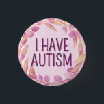 Cute Girly Pink Leaves Wreath Text Autism 3 Cm Round Badge<br><div class="desc">Announce your special needs with this cute autism badge by JessicaAmber! Features the slogan 'I Have Autism', surrounded by a wreath of pink leaves, on a pale pink background. You can edit the text as needed. A great gift for an autistic family member. ⭐ For more useful impairment accessories, visit...</div>
