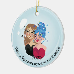 Cute Girly Thankyou For Being In My Support Bubble Ceramic Ornament