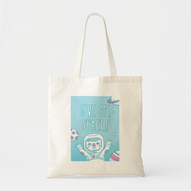 Cute Give Me Space Pun Doodle Astronaut Tote (Front)