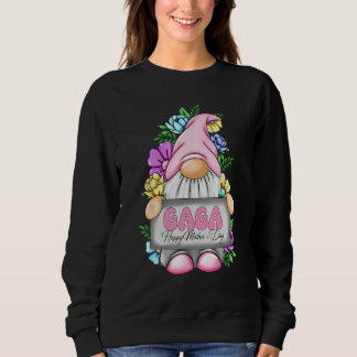 Cute Gnome Gaga Happy Mothers Day Flower For Mom G Sweatshirt