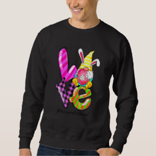 Cute Gnome Teach Love Inspire Paraprofessional Eas Sweatshirt