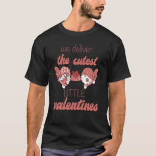 Cute Gnomes Couple We Deliver The Cutest Little Va T-Shirt