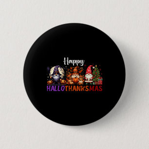 Cute Gnomes Happy Hallothanksmas Halloween Thanksg 6 Cm Round Badge