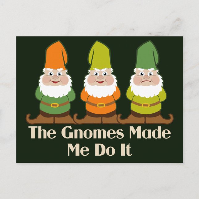 Cute Gnomes Made Me Do It Postcard (Front)