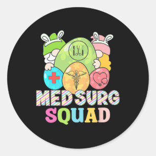 Cute Gnomes Med Surg Squad Nurse Easter Day Med-su Classic Round Sticker
