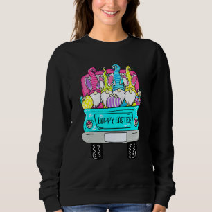 Cute Gnomes With Bunny Ears Egg Hunting Truck Happ Sweatshirt