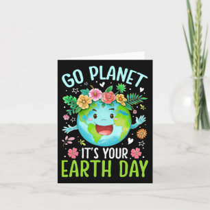 Cute Go Planet Its Your Earth Birthday Day Teacher Card