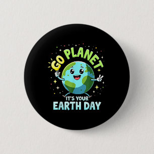 Cute Go Planet Its Your Earth Day 2025 Teacher Boy 6 Cm Round Badge