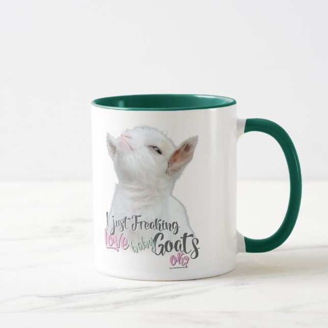 Cute GOAT | I Just Freaking LOVE Baby Goats OK Mug (Right)