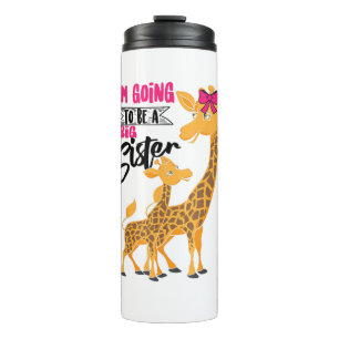 Cute Going To Be A Big Sister Giraffes Funny Girls Thermal Tumbler