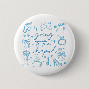 Cute Going To The Chapel Bride Engaged Bachelorett 6 Cm Round Badge