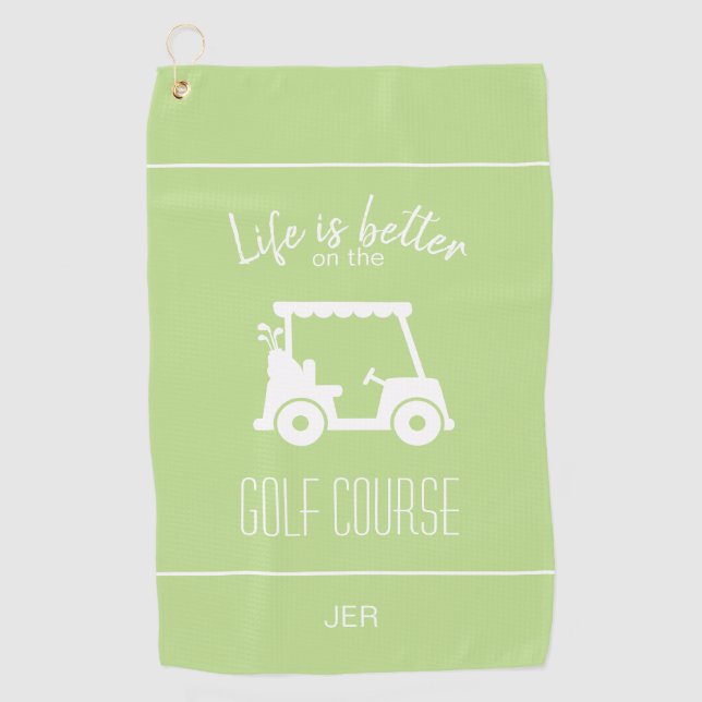 Cute Golf Cart Golfer Golf Course Quote Green Golf Towel (Front)