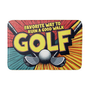 Cute Golf Favourite Way To Ruin A Good Walk Bath Mat
