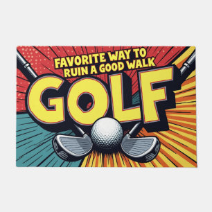 Cute Golf Favourite Way To Ruin A Good Walk Doormat