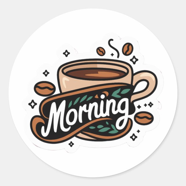 Cute Good Morning Coffee Classic Round Sticker (Front)