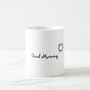 Cute Good Morning Coffee Mug