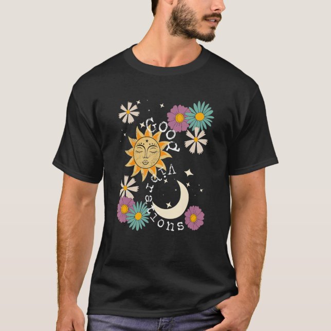 Cute Good Vibration Boho Sun Moon Flowers Energy P T-Shirt (Front)