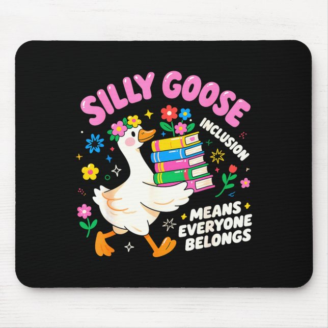 Cute Goose Inclusion Everyone Belongs Teacher Gift Mouse Pad (Front)