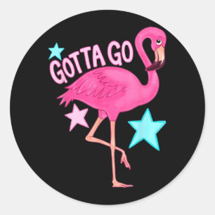 Cute Gotta Go Flamingo Funny Girly Summer Beach Classic Round Sticker