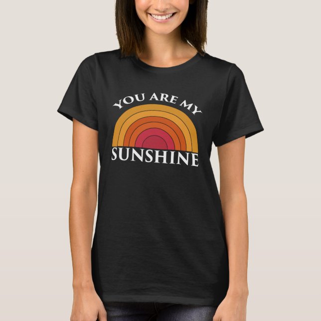 Cute Graphic Tees You Are My Sunshine (Front)