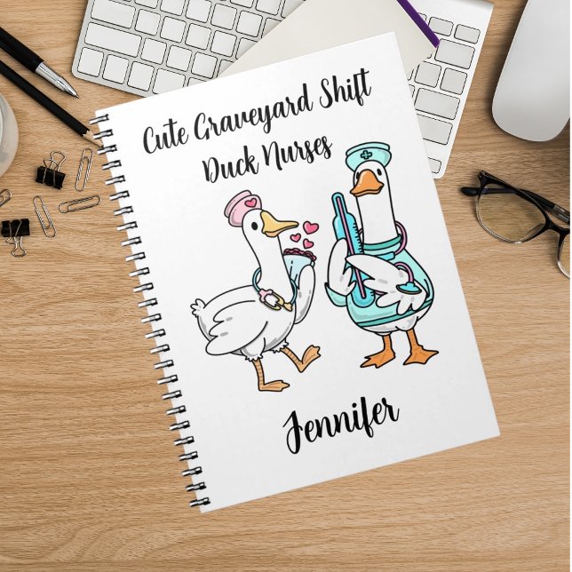 Cute Graveyard Shift Duck Funny Nurses Name Notebook (Creator Uploaded)