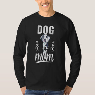 Cute Great Dane Dog Mum Mother T-Shirt